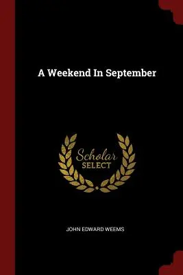 Un fin de semana en septiembre - A Weekend in September