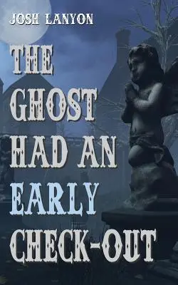 El fantasma se fue antes de tiempo - The Ghost Had an Early Check-Out