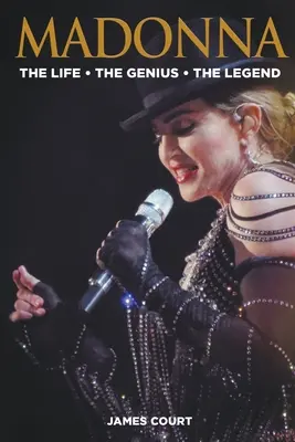 Madonna: La vida El genio La leyenda - Madonna: The Life The Genius The Legend