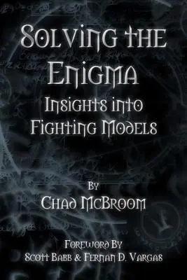 Resolviendo el enigma: perspectivas sobre los modelos de lucha - Solving the Enigma: Insights into Fighting Models
