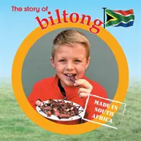 La historia del biltong: Hecho en Sudáfrica - The story of biltong: Made in South Africa