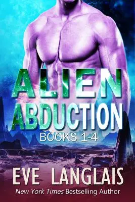 Alien Abduction 1: Ómnibus de los libros 1-4 - Alien Abduction 1: Omnibus of Books 1-4