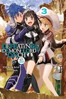 Derrotar al Señor Demonio es pan comido (Si tienes un timbre), Vol. 3 - Defeating the Demon Lord's a Cinch (If You've Got a Ringer), Vol. 3