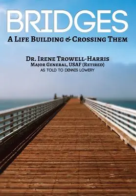Puentes: Una vida construyéndolos y cruzándolos - Bridges: A Life Building & Crossing Them