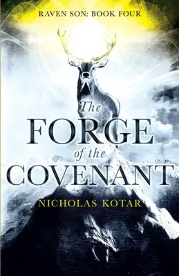 La forja de la Alianza - The Forge of the Covenant