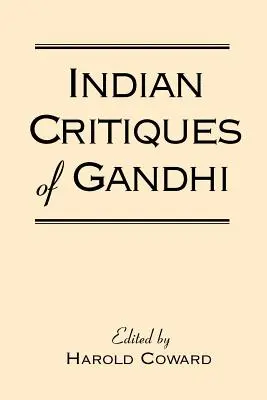 Críticas indias a Gandhi - Indian Critiques of Gandhi