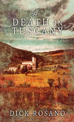 Una Muerte En Toscana - A Death In Tuscany