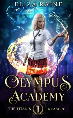 Academia Olimpo: El Tesoro del Titán - Olympus Academy: The Titan's Treasure