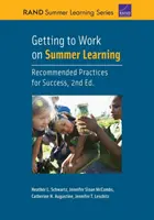 Empezar a trabajar en el aprendizaje de verano: Prácticas recomendadas para el éxito, 2ª edición - Getting to Work on Summer Learning: Recommended Practices for Success, 2nd Edition