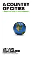 Un país de ciudades: Manifiesto por una América urbana - A Country of Cities: A Manifesto for an Urban America