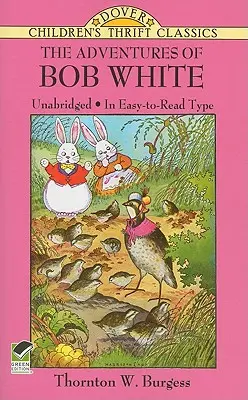 Las aventuras de Bob White - The Adventures of Bob White