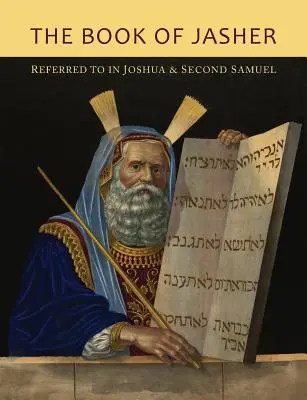 El libro de Jasher citado en Josué y Segundo Samuel - The Book of Jasher Referred To In Joshua and Second Samuel