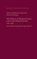 Historia del derecho canónico medieval en la época clásica, 1140-1234 - The History of Medieval Canon Law in the Classical Period, 1140-1234