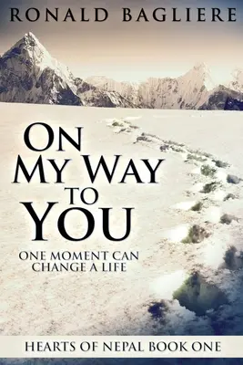 En mi camino hacia ti: Edición en letra grande - On My Way To You: Large Print Edition