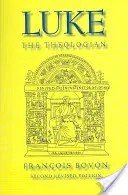 Lucas, el teólogo - Luke the Theologian