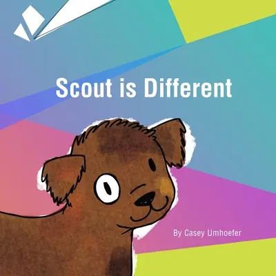 Scout es diferente - Scout is Different