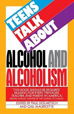 Los adolescentes hablan del alcohol y el alcoholismo - Teens Talk about Alcohol and Alcoholism