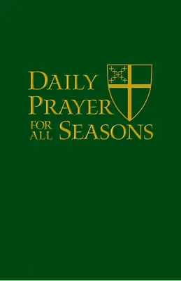 Oración diaria para todas las estaciones Edición de lujo - Daily Prayer for All Seasons Deluxe Edition