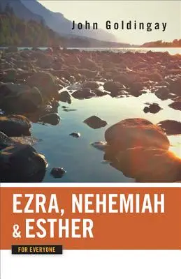 Esdras, Nehemías y Ester para todos - Ezra, Nehemiah, and Esther for Everyone