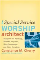 Arquitecto de cultos especiales - Special Service Worship Architect