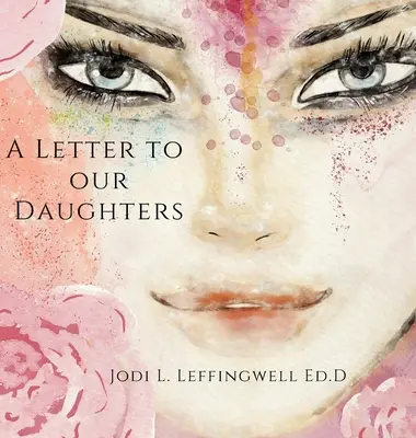 Una carta a nuestras hijas - A Letter to Our Daughters