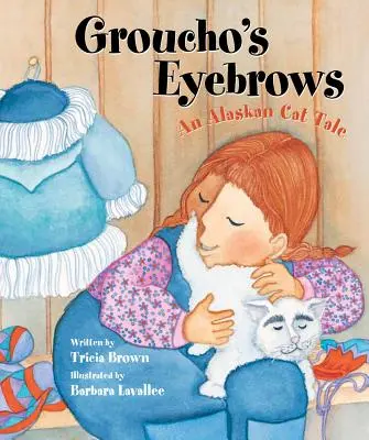 Las cejas de Groucho: Un cuento de gatos de Alaska - Groucho's Eyebrows: An Alaskan Cat Tale