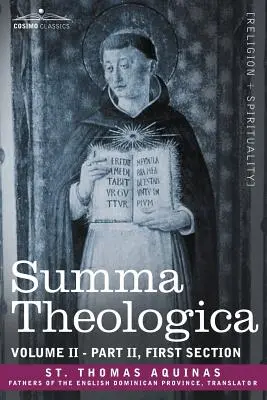 Suma Teológica, Tomo 2 (Parte II, Sección Primera) - Summa Theologica, Volume 2 (Part II, First Section)