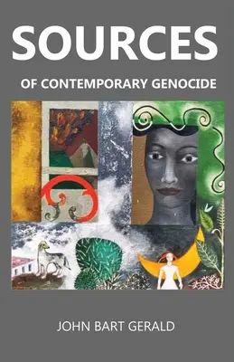 Fuentes del genocidio contemporáneo - Sources of Contemporary Genocide