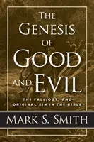 La génesis del bien y del mal - The Genesis of Good and Evil