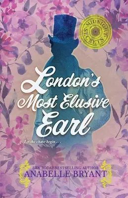 El conde más escurridizo de Londres - London's Most Elusive Earl