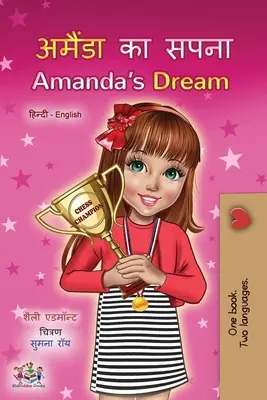 Amanda's Dream (Libro bilingüe inglés hindi para niños) - Amanda's Dream (Hindi English Bilingual Children's Book)