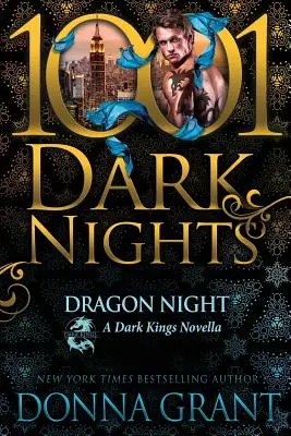 La noche del dragón: Una novela de los Reyes Oscuros - Dragon Night: A Dark Kings Novella