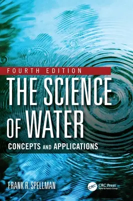 La ciencia del agua: Conceptos y aplicaciones - The Science of Water: Concepts and Applications