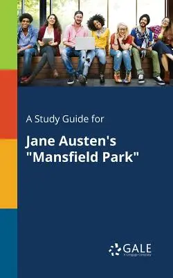 Guía de estudio de Mansfield Park, de Jane Austen - A Study Guide for Jane Austen's Mansfield Park