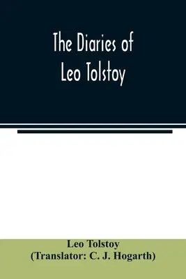 Los diarios de León Tolstoi - The diaries of Leo Tolstoy