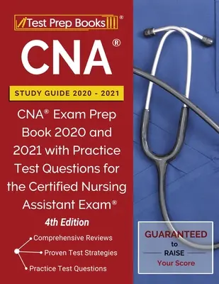 Guía de Estudio de CNA 2020-2021: CNA Exam Prep Book 2020 and 2021 with Practice Test Questions for the Certified Nursing Assistant Exam [4ª Edición]. - CNA Study Guide 2020-2021: CNA Exam Prep Book 2020 and 2021 with Practice Test Questions for the Certified Nursing Assistant Exam [4th Edition]