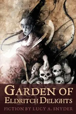 Jardín de las delicias de Eldritch - Garden of Eldritch Delights