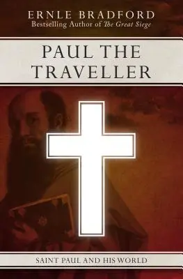 Pablo el viajero: San Pablo y su mundo - Paul the Traveller: Saint Paul and His World