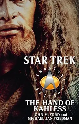 Star Trek: Signature Edition: La mano de Kahless - Star Trek: Signature Edition: The Hand of Kahless