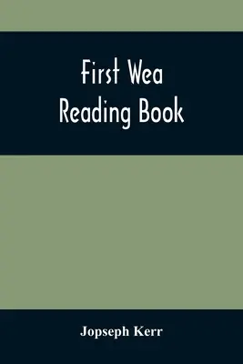 Primer libro de lectura Wea - First Wea Reading Book