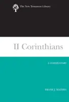 II Corintios: Comentario - II Corinthians: A Commentary