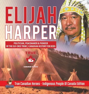 Elijah Harper - Político, pacificador y pionero de la tribu Oji-Cree - Historia de Canadá para niños - Verdaderos héroes canadienses - Pueblos indígenas de Canadá - Elijah Harper - Politician, Peacemaker & Pioneer of the Oji-Cree Tribe - Canadian History for Kids - True Canadian Heroes - Indigenous People Of Canad