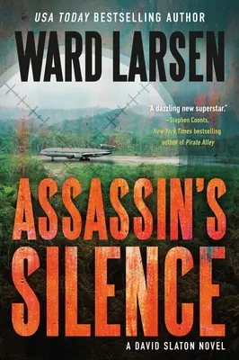 El silencio del asesino: Una novela de David Slaton - Assassin's Silence: A David Slaton Novel