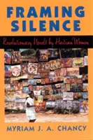 Enmarcando el silencio: Novelas revolucionarias de mujeres haitianas - Framing Silence: Revolutionary Novels by Haitian Women