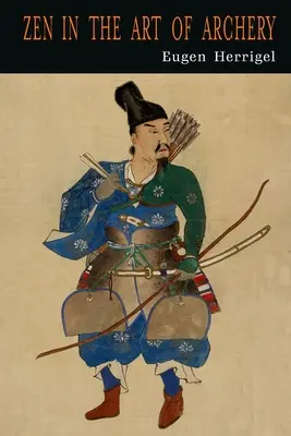 Zen en el arte del tiro con arco - Zen in the Art of Archery