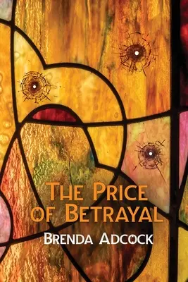 El precio de la traición - The Price of Betrayal