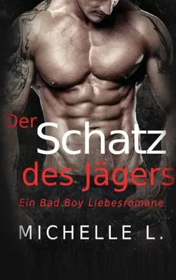 The Jger's Treasure: Un romance navideño - Der Schatz des Jgers: Ein Weihnachtliche Liebesromane