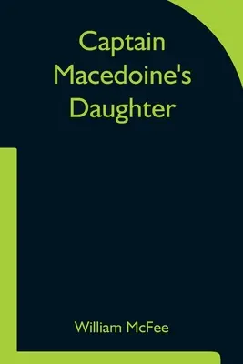 La hija del capitán Macedoine - Captain Macedoine's Daughter