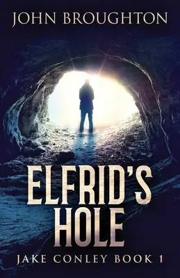 El agujero de Elfrid - Elfrid's Hole