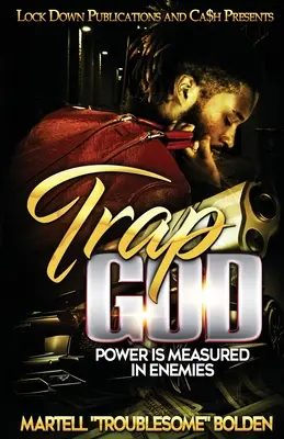 Dios Trampa: El poder se mide en enemigos - Trap God: Power is Measured in Enemies